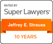 Rated by Super Lawyers, Jeffrey E. Strauss, 10 years